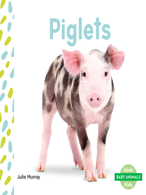 Title details for Piglets by Julie Murray - Wait list